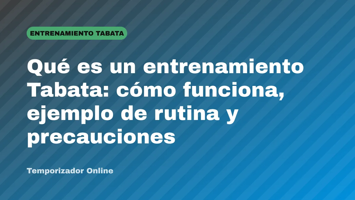 Qué es un entrenamiento Tabata: cómo funciona, ejemplo de rutina y precauciones